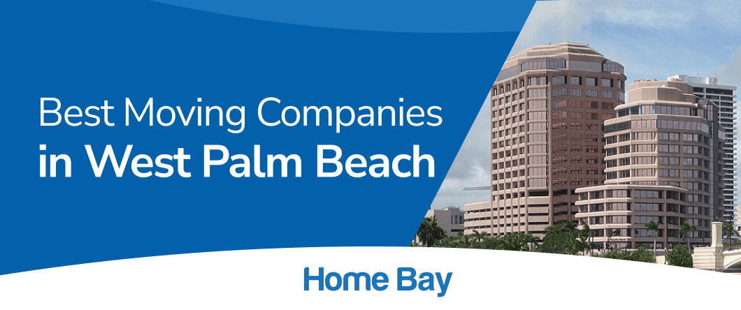 5 Best Moving Companies in West Palm Beach, Florida: Reviews and Rankings
